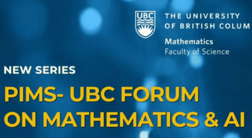 PIMS–UBC Forum on Mathematics and AI